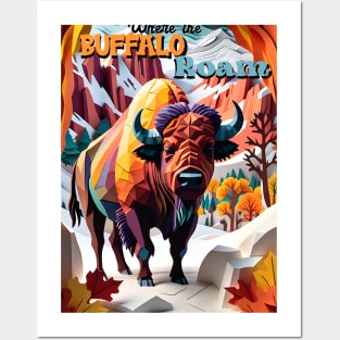 Where The Buffalo Roam Posters and Art